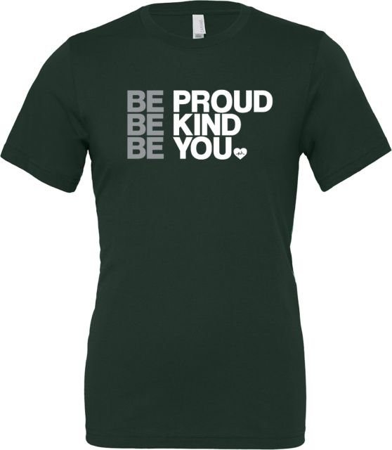 Be Proud Be Kind Be You T-Shirt by the Phluid Project - ONLINE ONLY