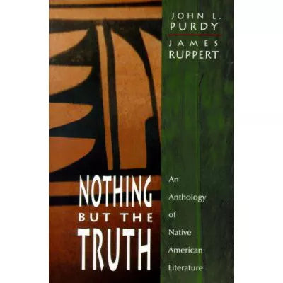 Nothing But the Truth...Native Amer Lit