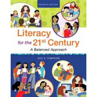 Literacy for 21st Century: A Balanced Approach