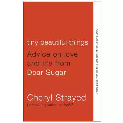 Tiny Beautiful Things/Dear Sugar