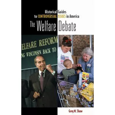 The Welfare Debate