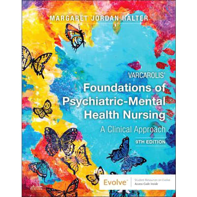 Varcarolis' Foundations of Psychiatric-Mental Health Nursing