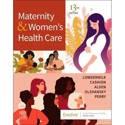 Maternity and Women's Health Care E-Book