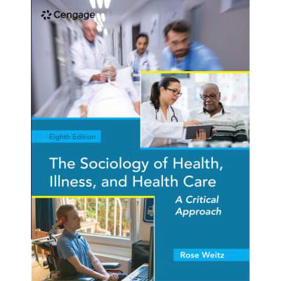 Sociology of Health, Illness, &amp; Health Care