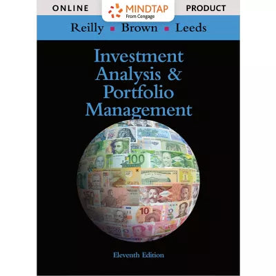 MindTap Finance 1 term (6 months) Instant Access for Reilly/Brown/Leeds' Investment Analysis &amp; Portfolio Management (Custom)