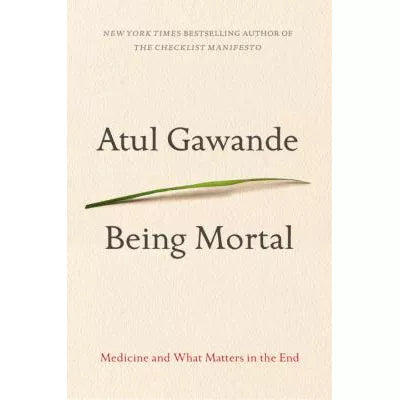 Being Mortal