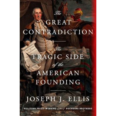 The Great Contradiction: The Tragic Side of the American Founding