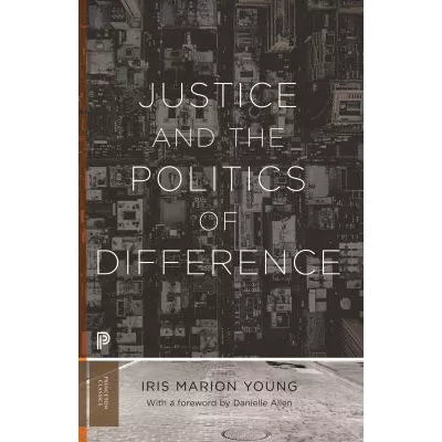Justice &amp; the Politics of Difference