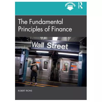 The Fundamental Principles of Finance