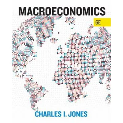 Macroeconomics, Sixth Edition