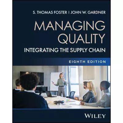 Managing Quality : Integrating the Supply Chain