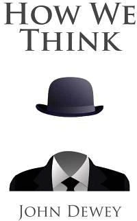 How We Think